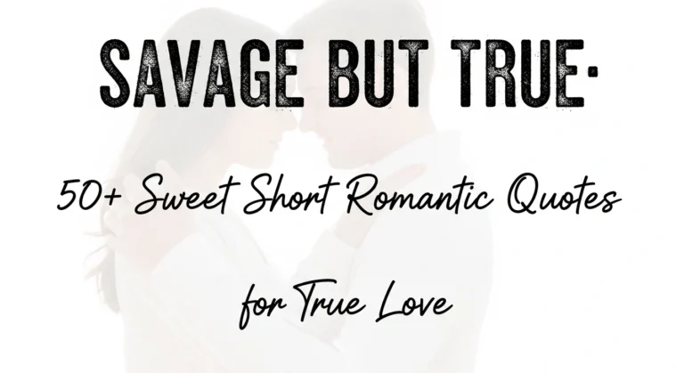 Short Romantic Quotes